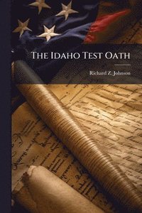 bokomslag Idaho Test Oath