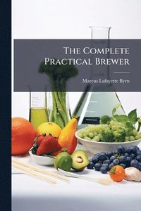 bokomslag Complete Practical Brewer
