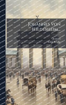 bokomslag Johannes von Hildesheim...