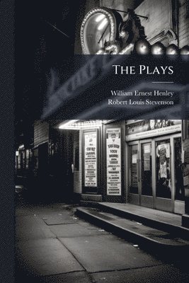 William Ernest Henley - Plays, Häftad