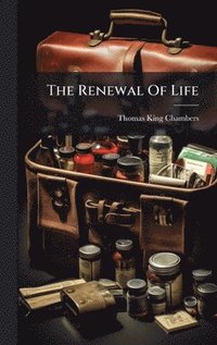 bokomslag The Renewal Of Life