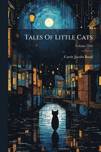 bokomslag Tales Of Little Cats