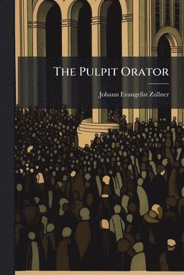 Pulpit Orator