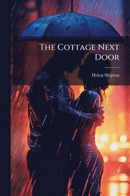 Helen Shipton - Cottage Next Door, Häftad