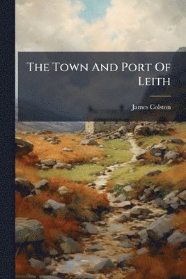 Town And Port Of Leith