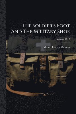Soldier's Foot And The Military Shoe
