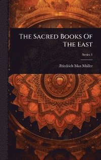 bokomslag Sacred Books Of The East