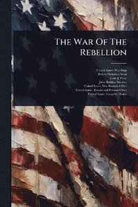 bokomslag War Of The Rebellion
