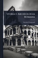 bokomslag Storia E Archeologia Romana