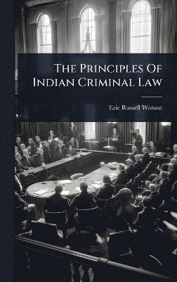bokomslag Principles Of Indian Criminal Law