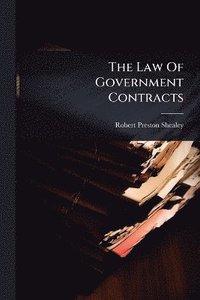 bokomslag Law Of Government Contracts
