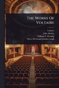 bokomslag Works Of Voltaire