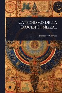 bokomslag Catechismo Della Diocesi Di Nizza...