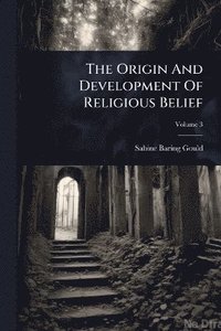 bokomslag Origin And Development Of Religious Belief