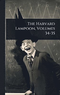 bokomslag Harvard Lampoon, Volumes 34-35
