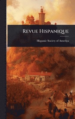 bokomslag Revue Hispanique