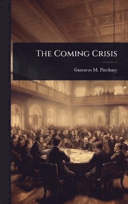 bokomslag Coming Crisis