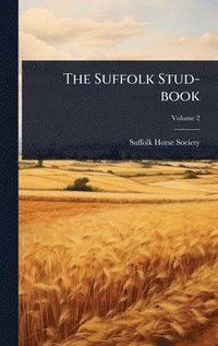 bokomslag The Suffolk Stud-book