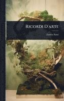 bokomslag Ricordi D'arte