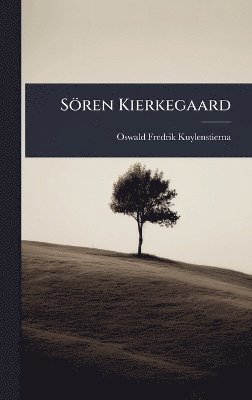 bokomslag Sören Kierkegaard