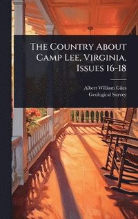 bokomslag Country About Camp Lee, Virginia, Issues 16-18