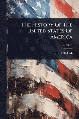 History Of The United States Of America