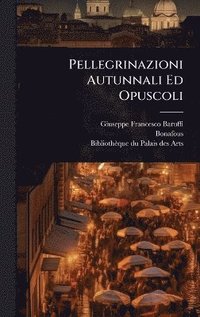 bokomslag Pellegrinazioni Autunnali Ed Opuscoli