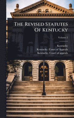 bokomslag The Revised Statutes Of Kentucky
