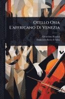 bokomslag Otello Osia L'affricano Di Venezia