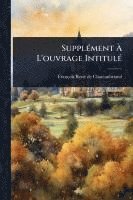 bokomslag SupplÃ(c)ment Ã? L'ouvrage IntitulÃ(c)