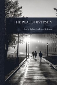 bokomslag The Real University