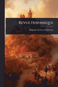 bokomslag Revue Hispanique