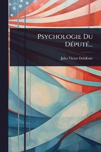 bokomslag Psychologie Du DÃ(c)putÃ(c)...