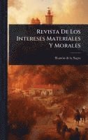 bokomslag Revista De Los Intereses Materiales Y Morales