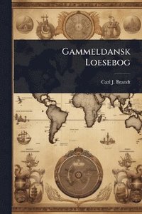 bokomslag Gammeldansk Loesebog
