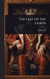 bokomslag Last Of The Lairds