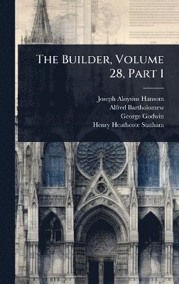 bokomslag Builder, Volume 28, Part 1