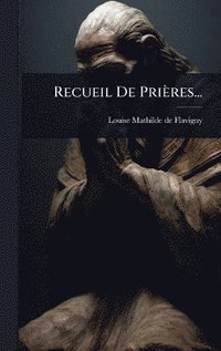 bokomslag Recueil De Prières...