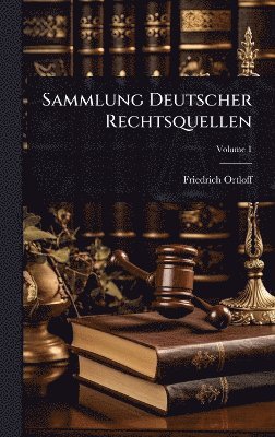 bokomslag Sammlung Deutscher Rechtsquellen