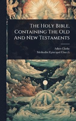 bokomslag Holy Bible, Containing The Old And New Testaments
