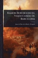 bokomslag Ramon Berenguer (el Viejo) Conde De Barcelona