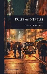 bokomslag Rules And Tables