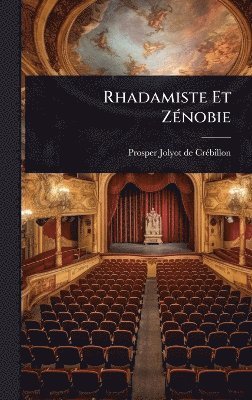 bokomslag Rhadamiste Et ZÃ(c)nobie