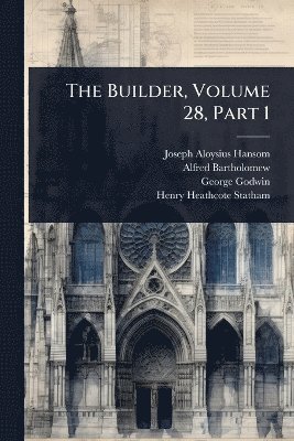 bokomslag Builder, Volume 28, Part 1