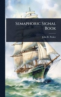 bokomslag Semaphoric Signal Book