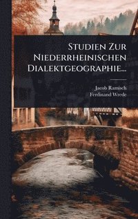 bokomslag Studien Zur Niederrheinischen Dialektgeographie...