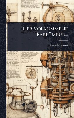 Volkommene ParfÃ1/4meur...