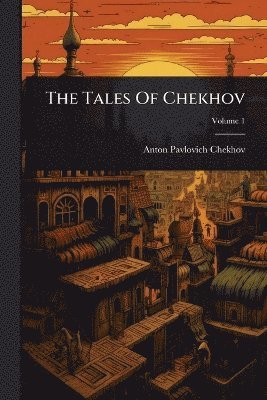 bokomslag Tales Of Chekhov