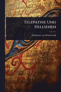 bokomslag Telepathie Und Hellsehen