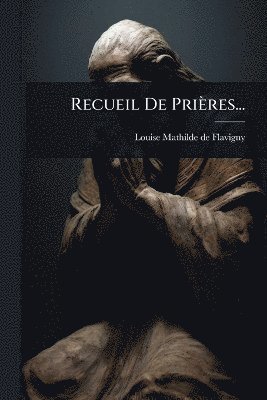 bokomslag Recueil De Prières...